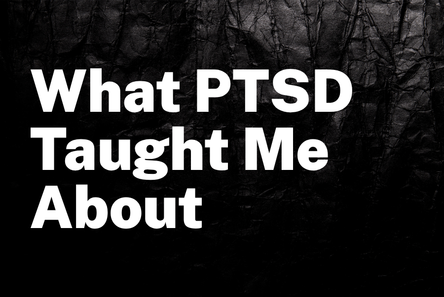 What PTSD Taught Me About Power, Control, and Resilience in Business