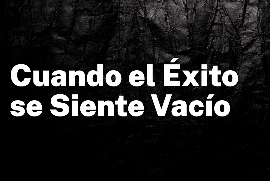 Cuando el Éxito se Siente Vacío: La Psicología del Logro sin Plenitud